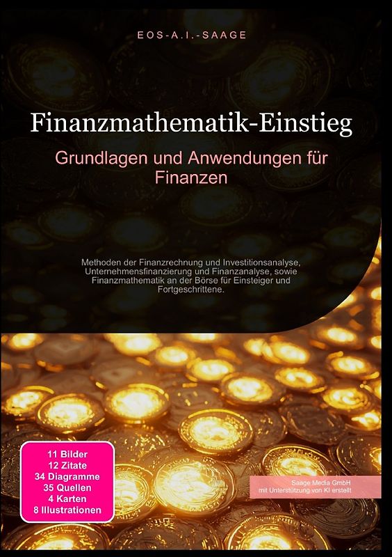 Finanzmathematik-Einstieg: Grundlagen und Anwendungen für Finanzen