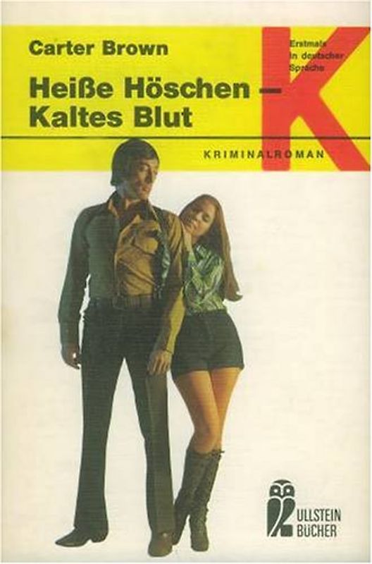 Heisse Höschen, kaltes Blut.