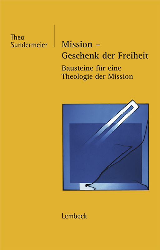 Mission - Geschenk der Freiheit