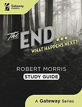 The End Study Guide: What Happens Next? (Gateway)