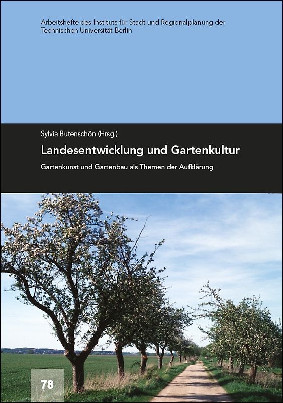 Landesentwicklung durch Gartenkultur