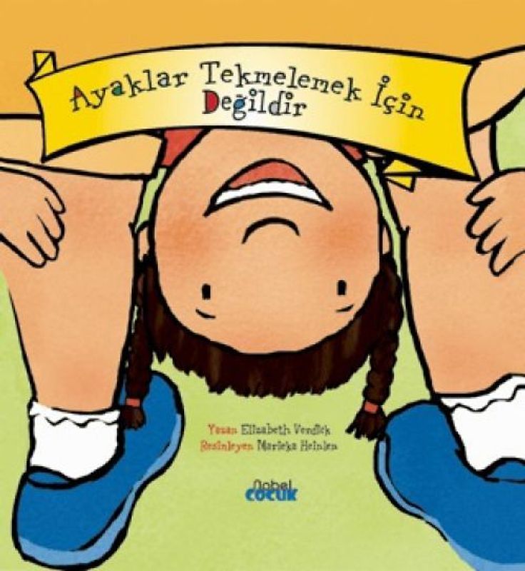 Ayaklar Tekmelemek Icin Degildir