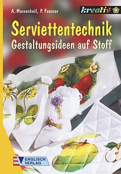 Serviettentechnik. Gestaltungsideen auf Stoff