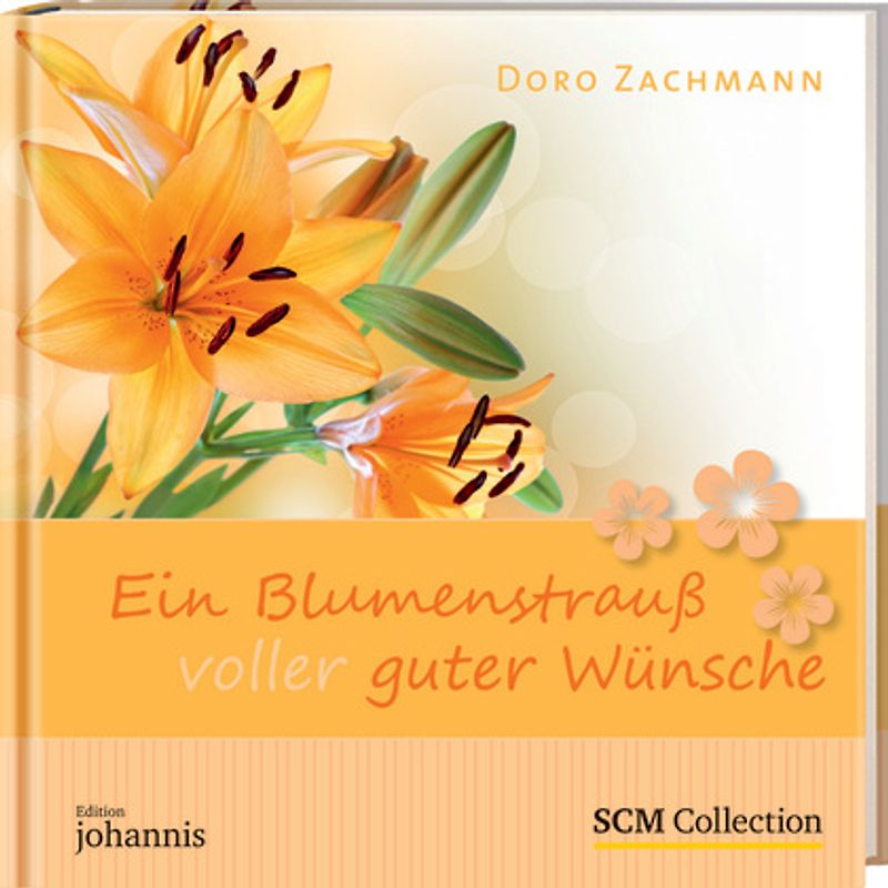 Ein Blumenstrauß voller guter Wünsche
