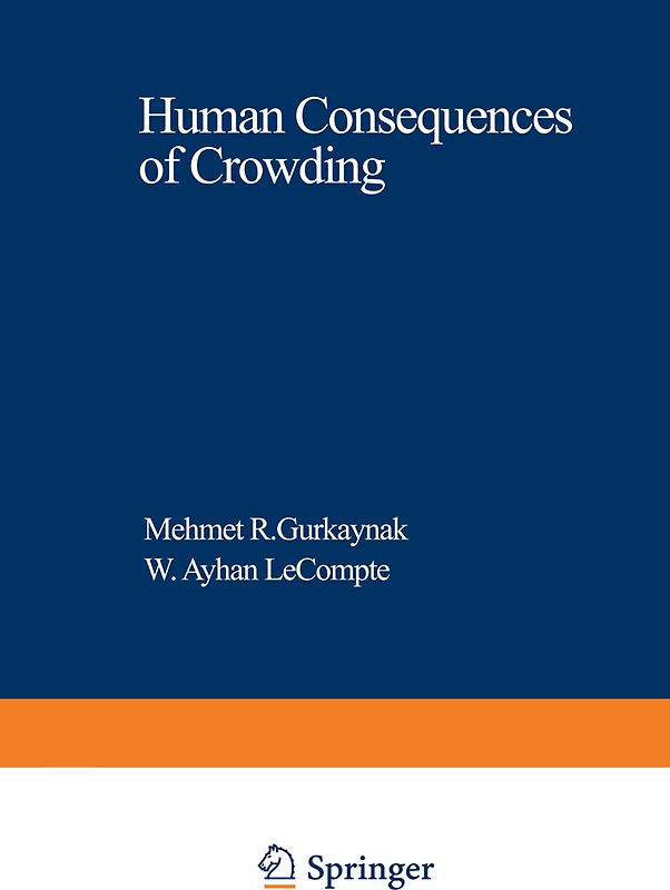Human Consequences of Crowding