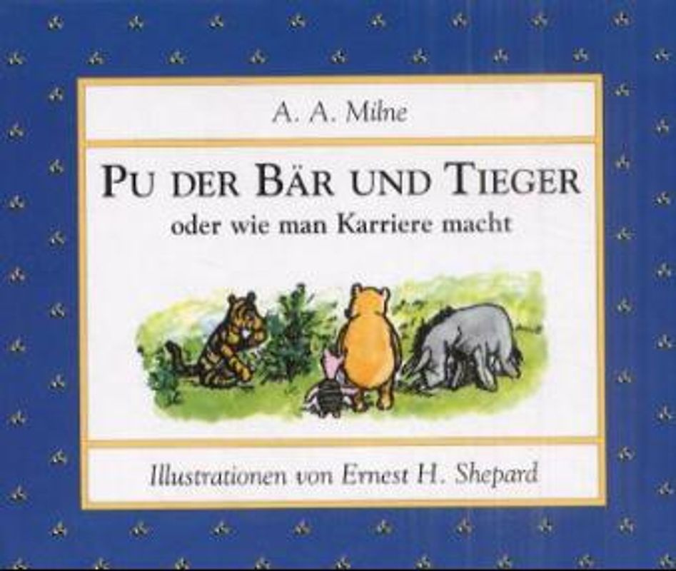 Pu der Bär und Tiger oder wie man Karriere macht