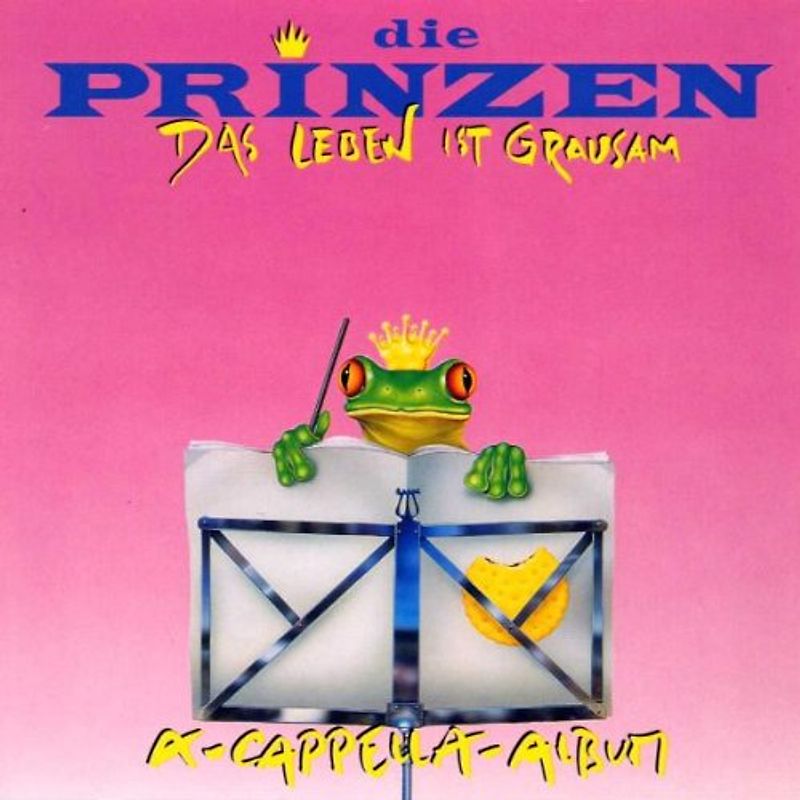 die Prinzen - Das Leben ist grausam (A-Capella-Album)
