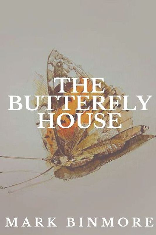 The Butterfly House