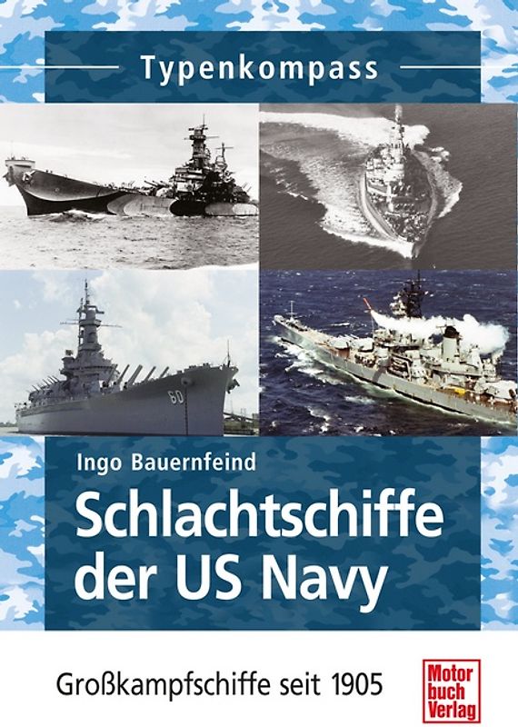Schlachtschiffe der US Navy