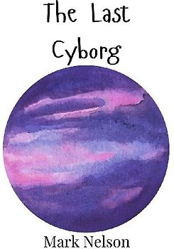 The Last Cyborg