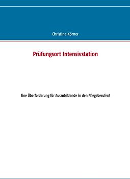 Prüfungsort Intensivstation