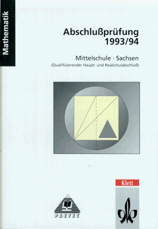 Abschlussprüfung Mathematik 93/94 Sachsen