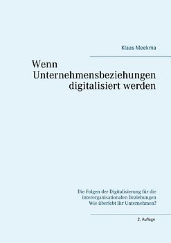 Wenn Unternehmensbeziehungen digitalisiert werden