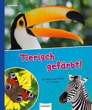 Tierisch gefärbt!