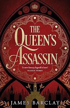 The Queen's Assassin: A novel of war, of intrigue, and of hope... (Blood & Fire)