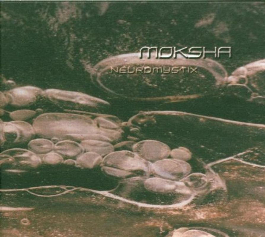 Moksha - Neuromystix