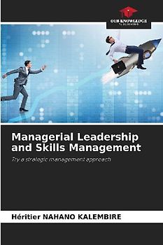 Managerial Leadership and Skills Management