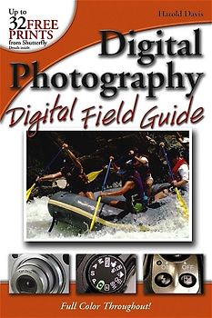 Digital Photography Digital Field Guide