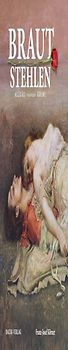 Brautstehlen