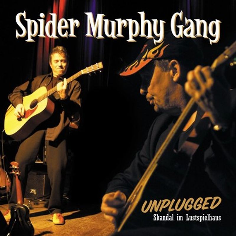 Spider Murphy Gang - Unplugged,Skandal im Lustspielhaus