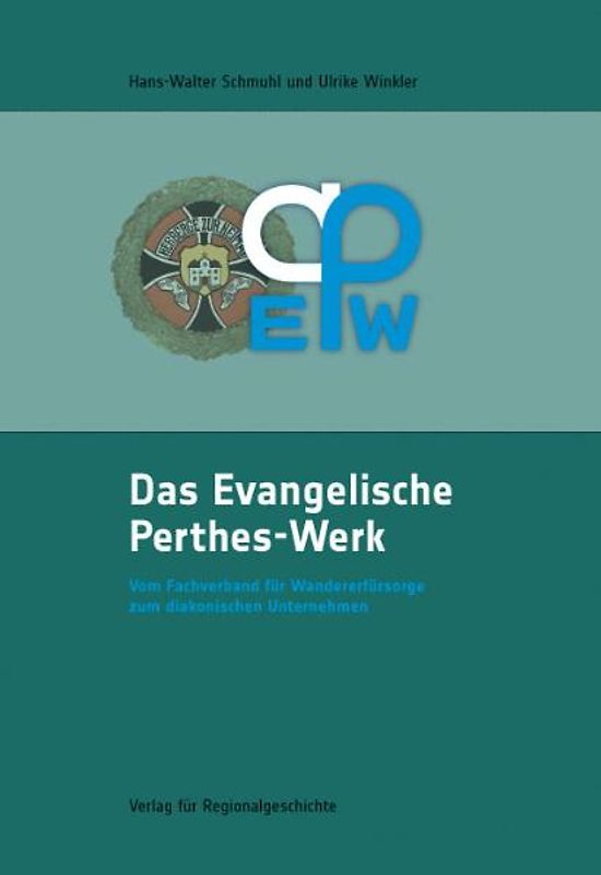 Das Evangelische Perthes-Werk