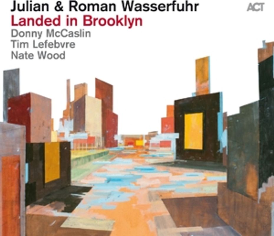 Wasserfuhr,Julian & Roman - Landed In Brooklyn