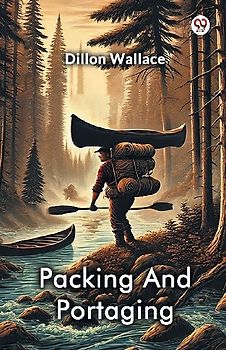 Packing And Portaging