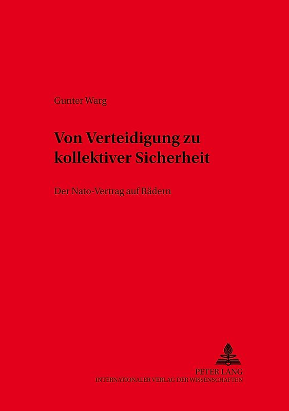 Von Verteidigung zu kollektiver Sicherheit