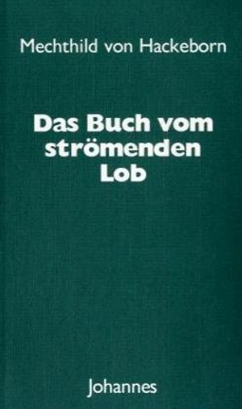 Das Buch vom strömenden Lob