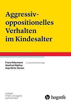 Aggressiv-oppositionelles Verhalten im Kindesalter