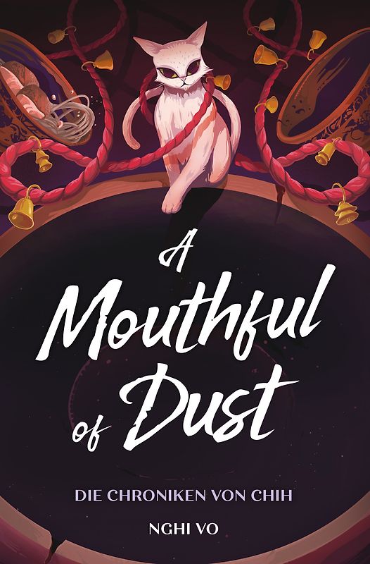 A Mouthful of Dust (Die Chroniken von Chih)