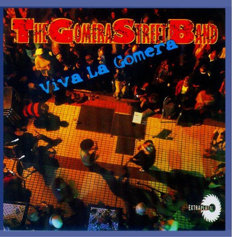 The Gomera Street Band - Viva La Gomera