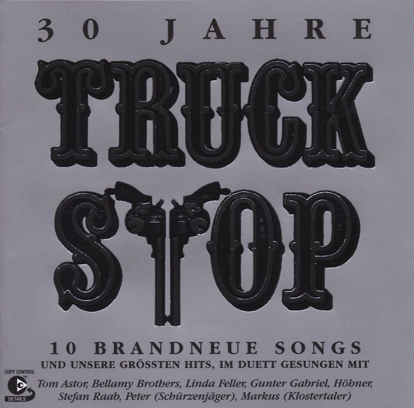 Truck Stop - 30 Jahre