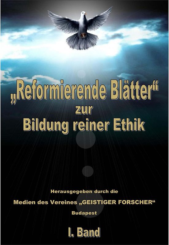 "Reformierende Blätter“  zur  Bildung reiner Ethik.