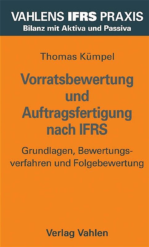 Vorratsbewertung und Auftragsfertigung nach IFRS