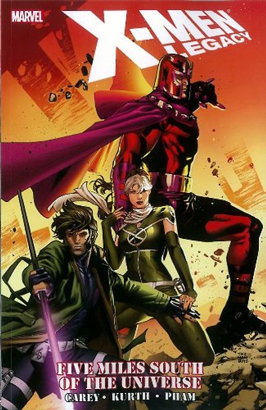X-Men Legacy: Five Miles South of the Universe (X-Men (Marvel Paperback)) - Carey, Mike