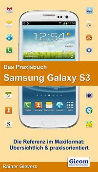 Das Praxisbuch Samsung Galaxy S3