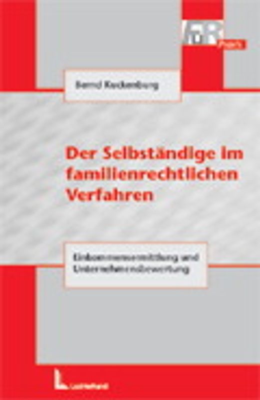 Der Selbständige im familienrechtlichen Verfahren
