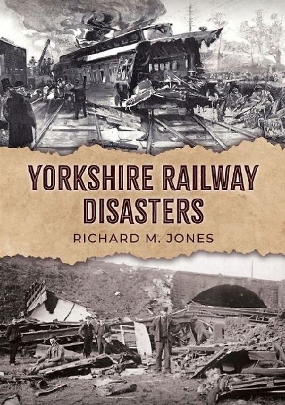 Yorkshire Railway Disasters