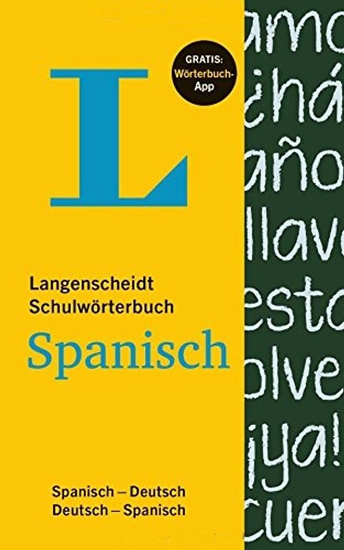 Langenscheidt Schulwörterbuch Spanisch - Buch und App