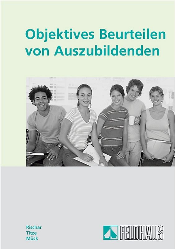 Objektives Beurteilen von Auszubildenden