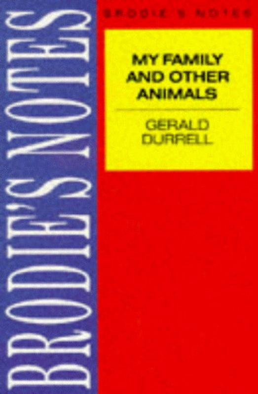 Durrell: My Family and Other Animals