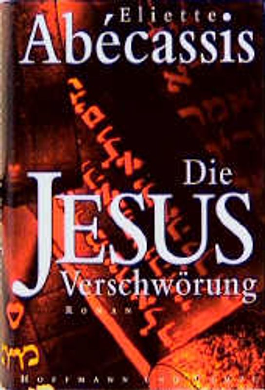 Das Jesuskomplott. Roman