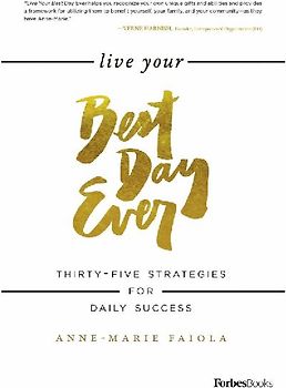 Live Your Best Day Ever