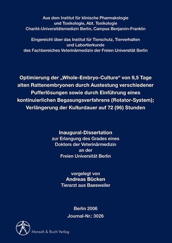 Optimierung der "Whole-Embryo-Culture" von 9,5 Tage alten Rattenembryonen durch Austestung verschiedener Pufferlösungen sowie durch Einführung eines kontinuierlichen Begasungsverfahrens (Rotator-System). Verlängerung der Kulturdauer auf 72 (96) Stunden