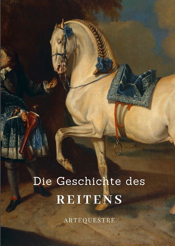 Die Geschichte des Reitens