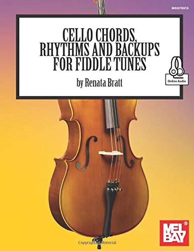 Cello Chords, Rhythms and Backups for Fiddle Tunes