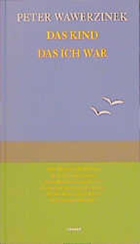 Das Kind das ich war