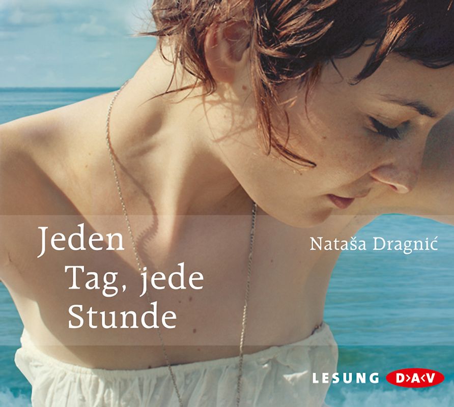 Jeden Tag, jede Stunde