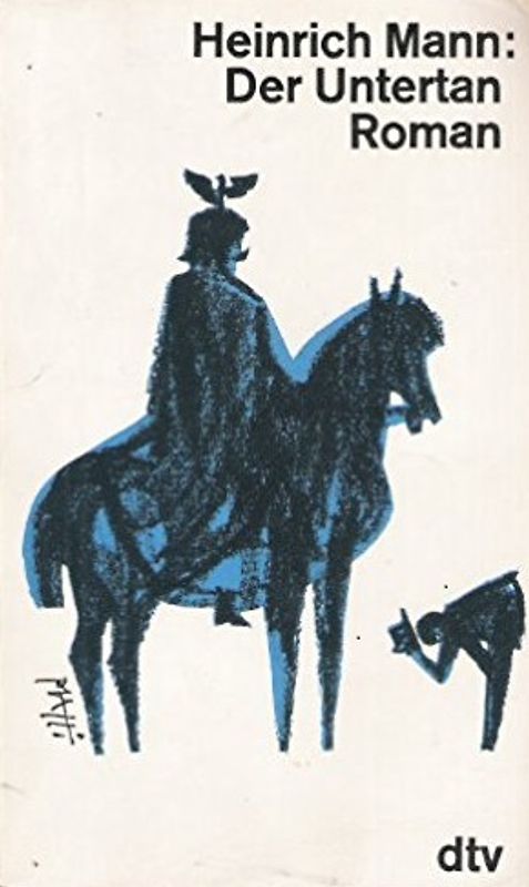 Der Untertan. Roman